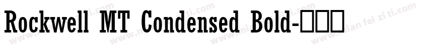Rockwell MT Condensed Bold字体转换